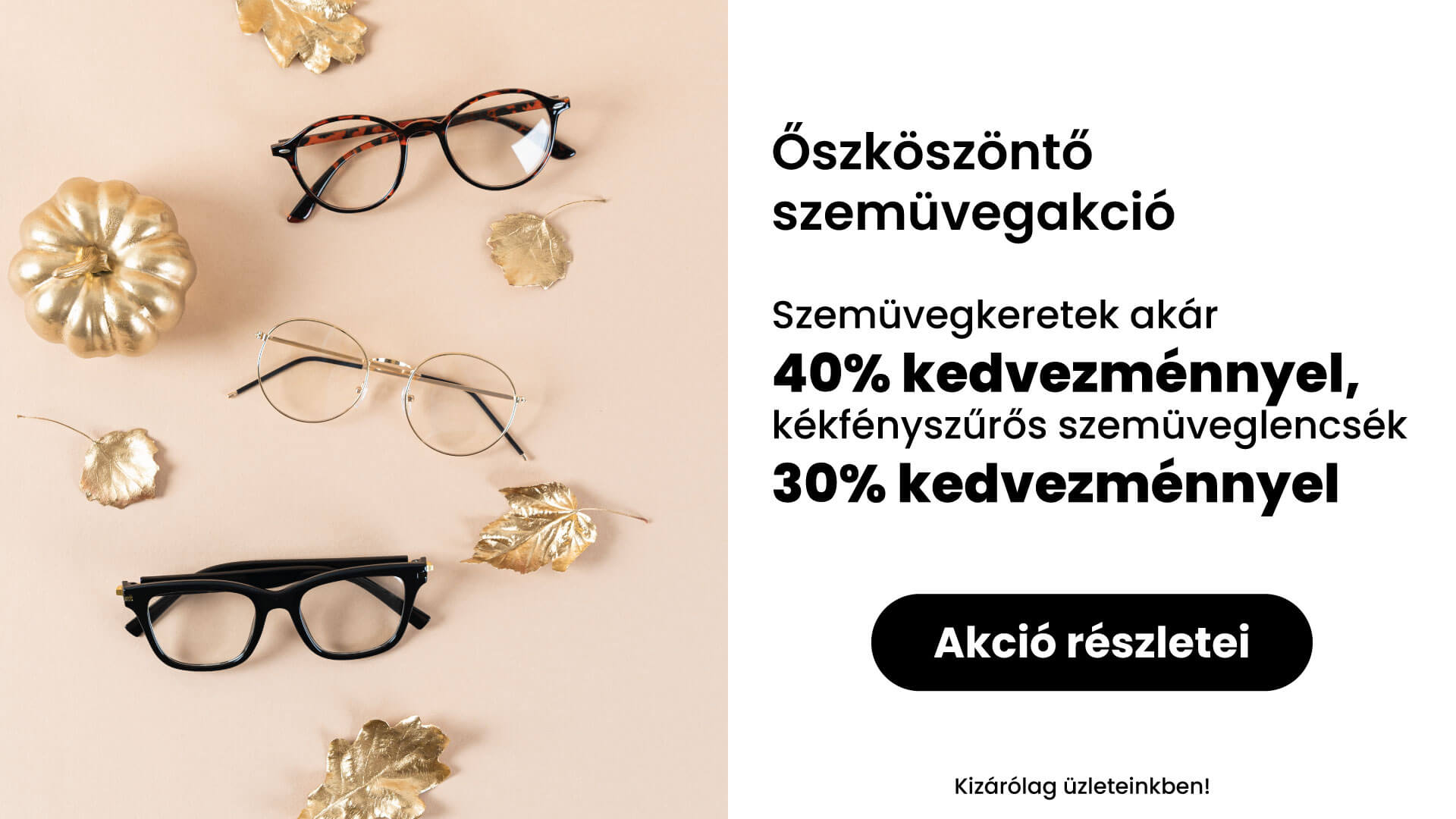 Őszköszöntő szemüvegakció